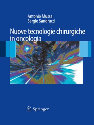 cover image of Nuove Tecnologie Chirurgiche in Oncologia